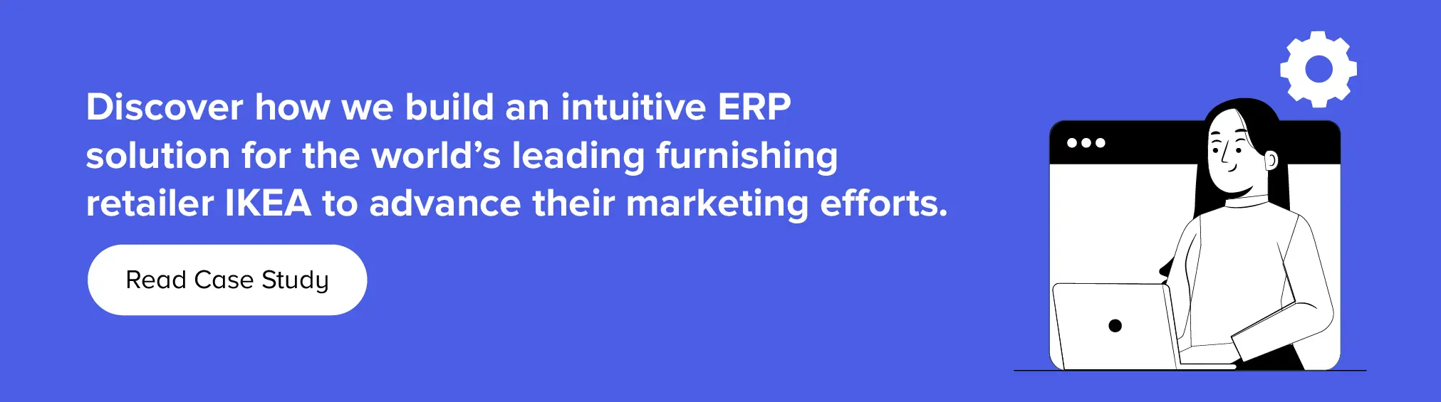 Appinventiv built an intuitive ERP solution for the world’s leading furnishing retailer IKEA