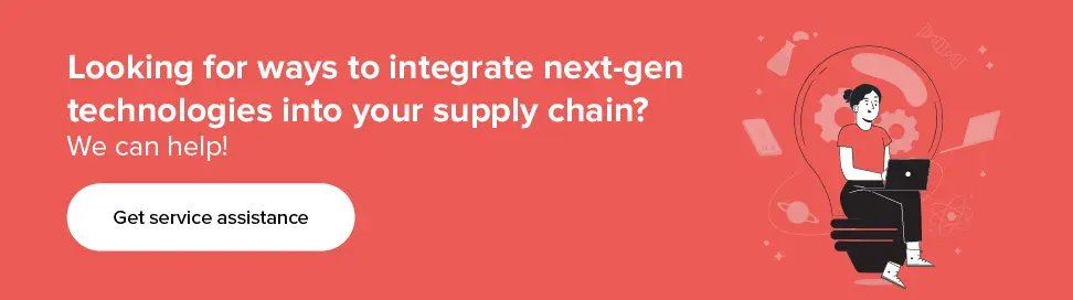 ways to integrate next-gen technologies into your supply chain